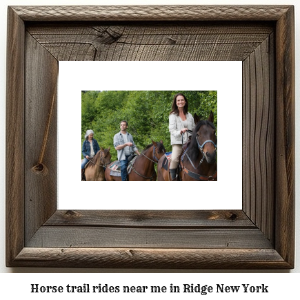 horse trail rides near me in Ridge, New York